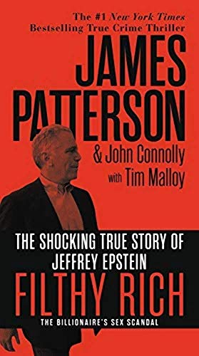 Filthy Rich: The Shocking True Story of Jeffrey Epstein – The Billionaire’s Sex Scandal - Click to Buy