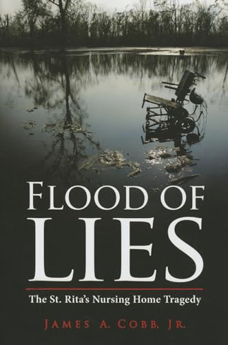 Flood of Lies: The St. Rita's Nursing Home Tragedy - Click to Buy
