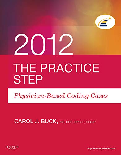 Practice Step: Physician-Based Coding Cases, 2012 Edition - Click to Buy