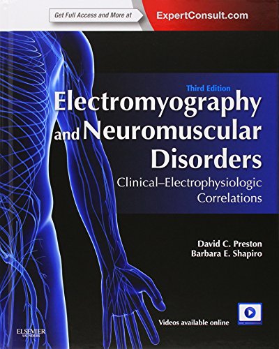 Electromyography and Neuromuscular Disorders: Clinical-Electrophysiologic Correlations (Expert Consult - Online and Print), 3e - Click to Buy