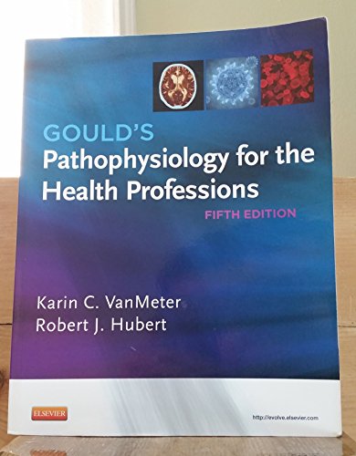 Gould's Pathophysiology for the Health Professions - Click to Buy