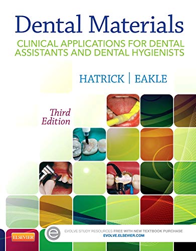 Dental Materials: Clinical Applications for Dental Assistants and Dental Hygienists - Click to Buy
