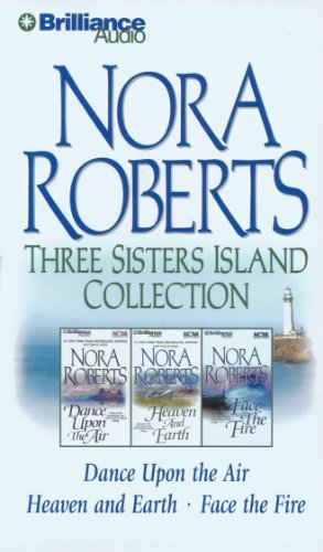 Nora Roberts Three Sisters Island CD Collection: Dance Upon the Air, Heaven and Earth, Face the Fire (Three Sisters Island Trilogy) - Click to Buy
