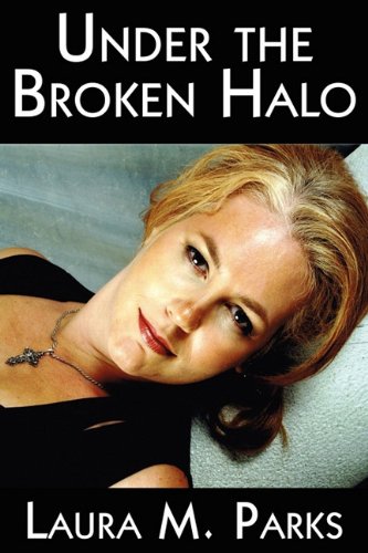 Under the Broken Halo - Click to Buy