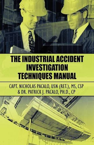 The Industrial Accident Investigation Techniques Manual - Click to Buy