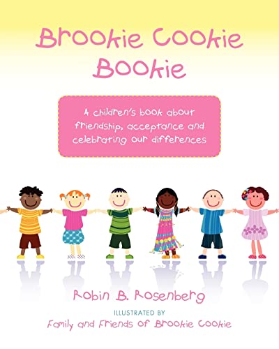 Brookie Cookie Bookie: A Children's Book About Friendship, Acceptance and Celebrating Our Differences - Click to Buy