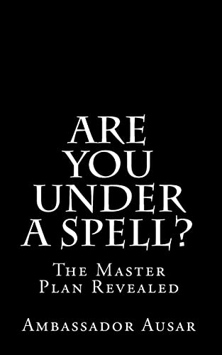 Are You Under A Spell: The Master Plan Revealed