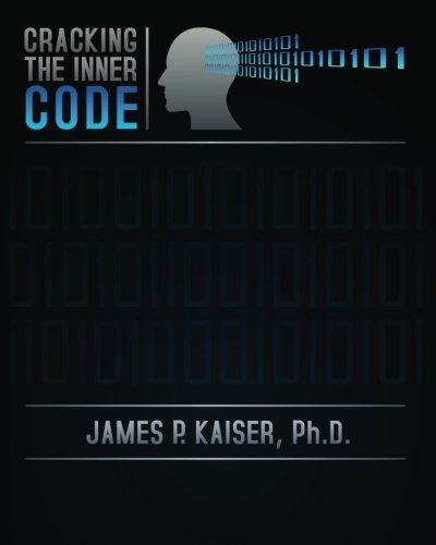 Cracking The Inner Code: How to Have Power and Influence Over Your Life - Click to Buy
