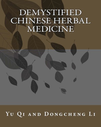 Demystified Chinese Herbal Medicine - Click to Buy