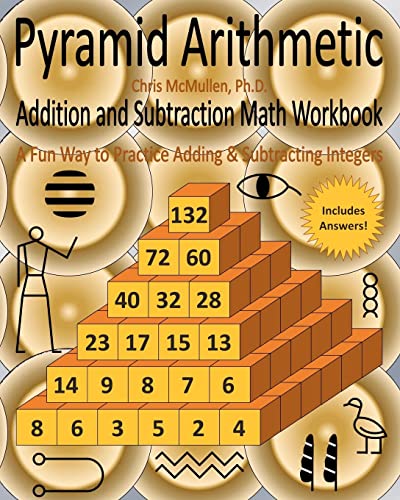 Pyramid Arithmetic Addition and Subtraction Math Workbook: A Fun Way to Practice Adding and Subtracting Integers - Click to Buy