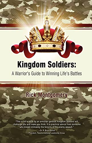 Kingdom Soldiers: A Warrior's Guide to Winning Life's Battles - Click to Buy