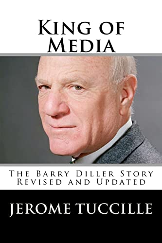 King of Media: The Barry Diller Story Revised and Updated - Click to Buy