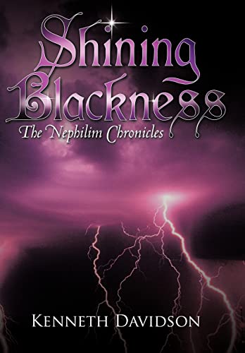 Shining Blackness: The Nephilim Chronicles - Click to Buy