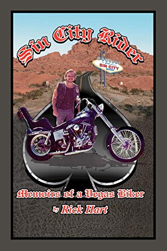 Sin City Rider: Memoirs of a Vegas Biker - Click to Buy