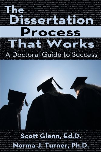 The Dissertation Process That Works: A Doctoral Guide to Success - Click to Buy