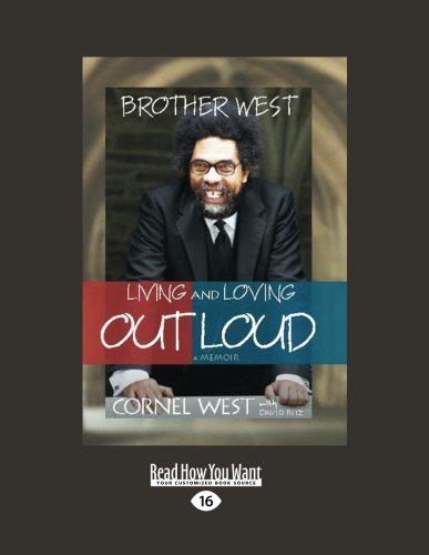 Brother West: Living and Loving Out Loud, a Memoir (Large Print 16pt) - Click to Buy