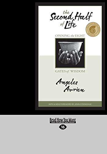 The Second Half of Life: Opening the Eight Gates of Wisdom - Click to Buy