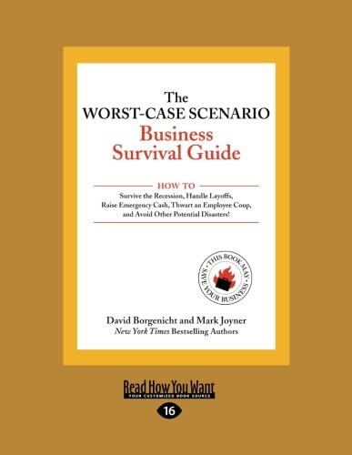 The Worst-Case Scenario Business Survival Guide - Click to Buy