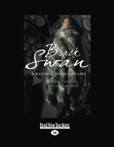 Black Swan: A Koorie woman's life