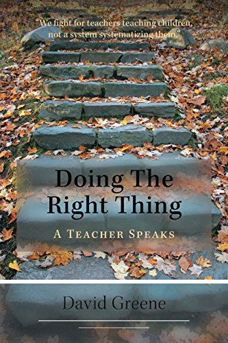 Doing the Right Thing: A Teacher Speaks - Click to Buy