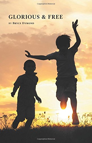 Glorious and Free - Click to Buy