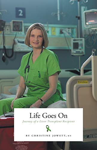 Life Goes On: Journey of a Liver Transplant Recipient - Click to Buy