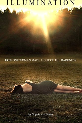Illumination - How One Woman Made Light of the Darkness - Click to Buy