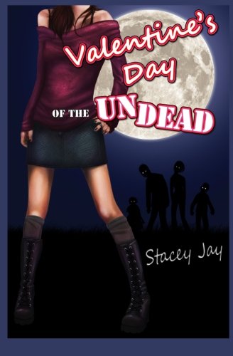 Valentine's Day of the Undead (Megan Berry)
