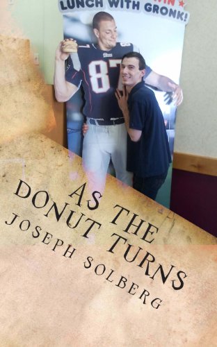 As the Donut Turns: And the Donut Keeps on Turning - Click to Buy