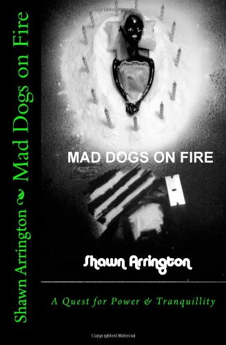 mad dogs on fire - Click to Buy