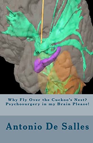 Why Fly Over the Cuckoo's Nest? Psychosurgery in my Brain Please! - Click to Buy
