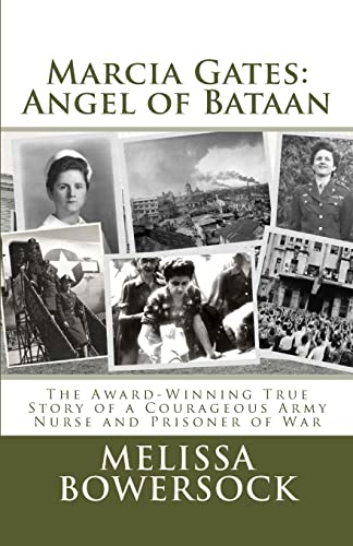 Marcia Gates: Angel of Bataan - Click to Buy