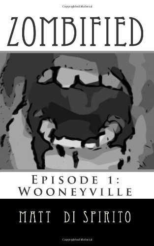 Zombified: Episode 1: Wooneyville - Click to Buy