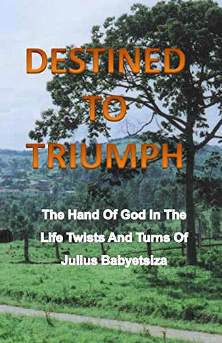 Destined To Triumph