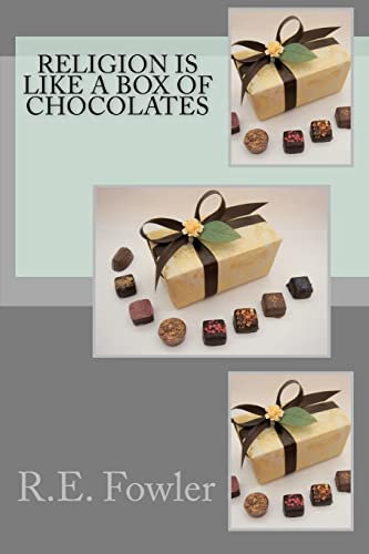 Religion is Like a Box of Chocolates - Click to Buy