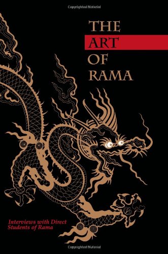 The Art of Rama: Interviews with Direct Students of Rama - Click to Buy