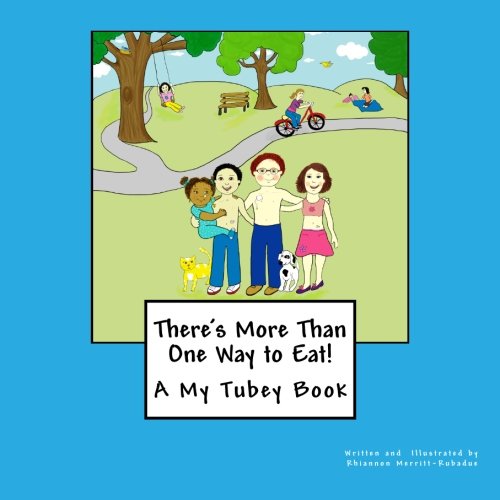 There's More Than One Way to Eat!: A My Tubey Book - Click to Buy