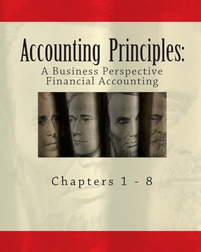 Accounting Principles: A Business Perspective, Financial Accounting (Chapters 1 – 8): An Open College Textbook: Volume 1 (Irwinmcgraw-hill Series in Principals of Accounting) - Click to Buy