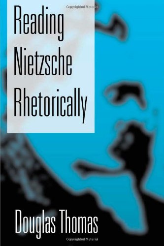 Reading Nietzsche Rhetorically