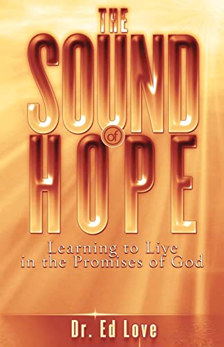The Sound of Hope: Learning to Live in the Promises of God - Click to Buy