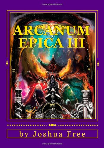 Arcanum Epica III: The Secrets of the Universe Revealed - Click to Buy