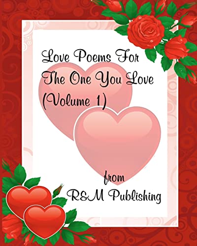 Love Poems For The One You Love - Click to Buy