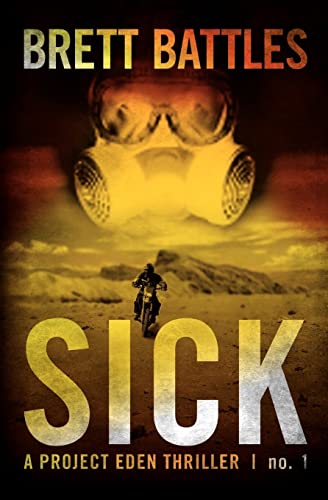 Sick: A Project Eden Thriller - Click to Buy