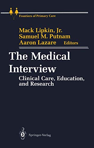 The Medical Interview: Clinical Care, Education, and Research - Click to Buy