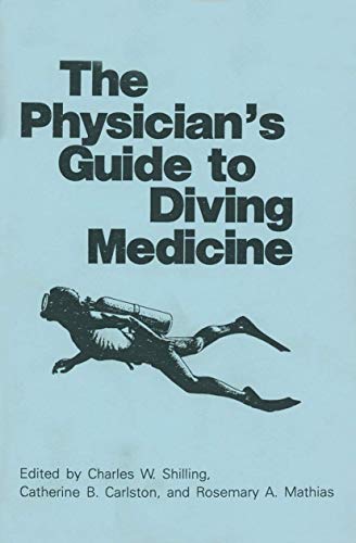 The Physician’s Guide to Diving Medicine - Click to Buy