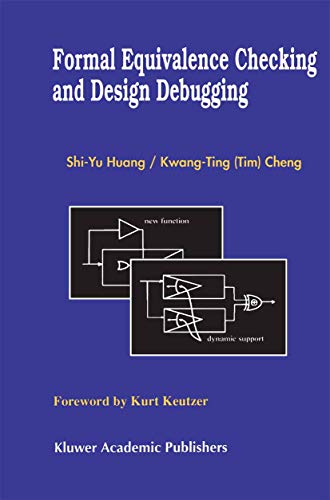 Formal Equivalence Checking and Design Debugging (Frontiers in Electronic Testing) - Click to Buy