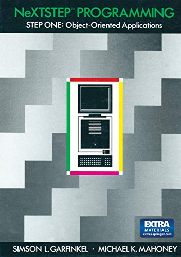 NeXTSTEP™ Programming: STEP ONE: Object-Oriented Applications - Click to Buy