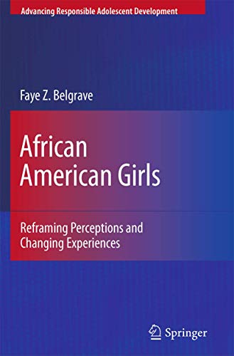 African American Girls: Reframing Perceptions and Changing Experiences - Click to Buy