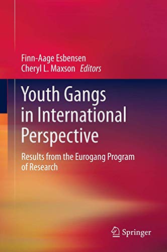 Youth Gangs in International Perspective: Results from the Eurogang Program of Research - Click to Buy