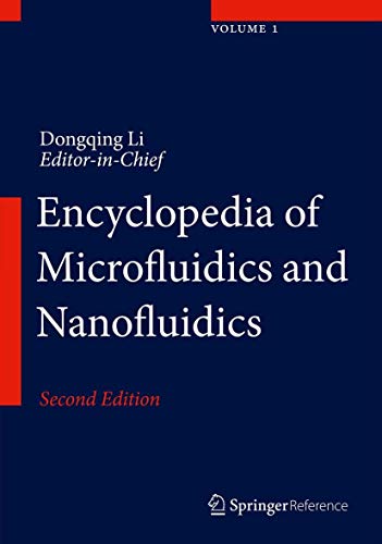 Encyclopedia of Microfluidics and Nanofluidics - Click to Buy
